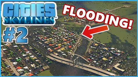 city skyline chanel flooding|cities skylines flooding problems.